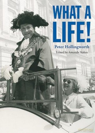 What a Life! - Peter Hollingworth [KSIĄŻKA]