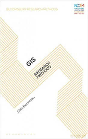 What is GIS (The 'What is' Research Methods Series) (Bloomsbury Research Methods) - Nick Bearman [KSIĄŻKA]
