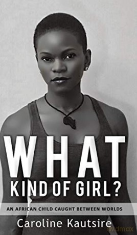 What Kind of Girl - Caroline Kautsire [KSIĄŻKA]