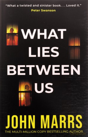 What Lies Between Us - John Marrs [KSIĄŻKA]
