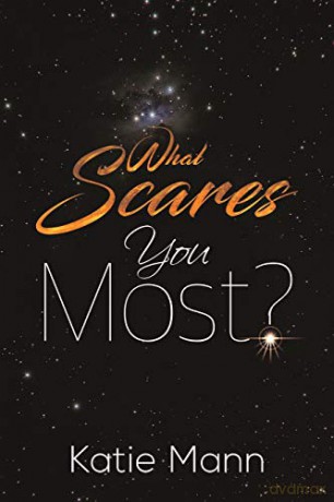 What Scares You Most - Katie Mann [KSIĄŻKA]