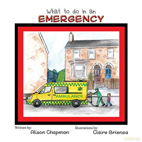 What to do in an Emergency - Alison Chapman [KOMIKS]