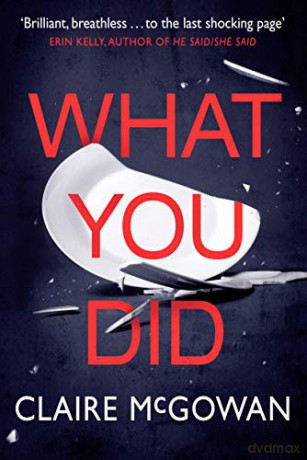 What You Did - Claire McGowan [KSIĄŻKA]