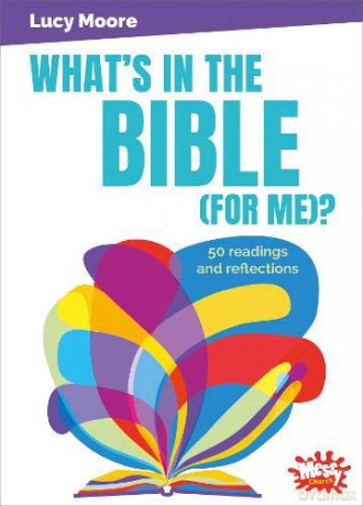 What's in the Bible (for me): 50 readings and reflections - Lucy Moore [KSIĄŻKA]
