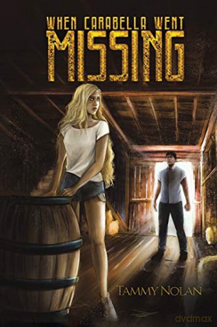 When Carabella Went Missing - Tammy Nolan [KSIĄŻKA]