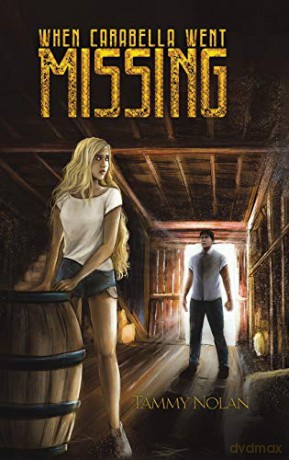 When Carabella Went Missing - Tammy Nolan [KSIĄŻKA]