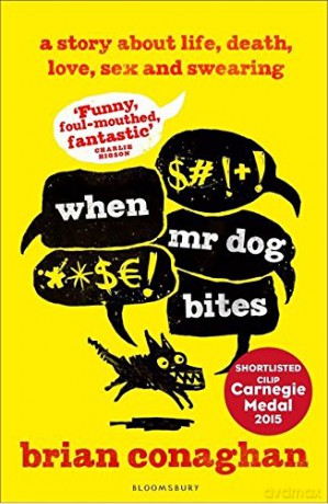 When Mr Dog Bites - Brian Conaghan [KSIĄŻKA]