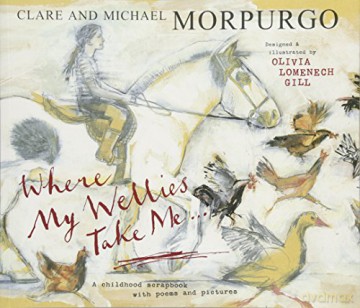 Where My Wellies Take Me - Michael Morpurgo [KSIĄŻKA]