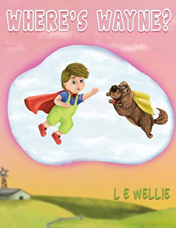Where's Wayne - L E Wellie [KSIĄŻKA]
