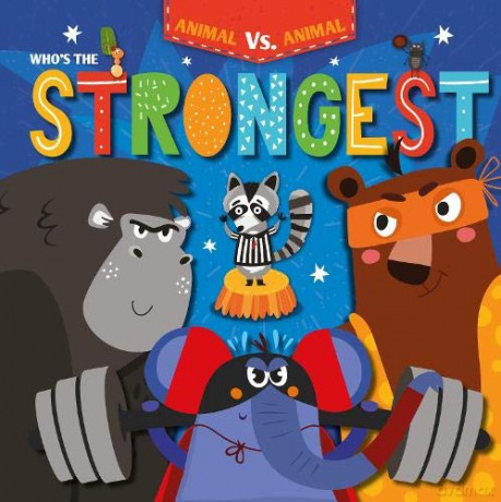 Who's the Strongest (Animal Vs Animal) - Kirsty Holmes [KSIĄŻKA]