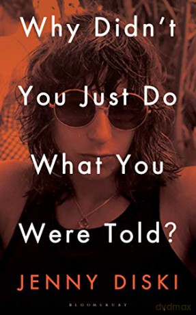 Why Didn't You Just Do What You Were Told: Essays - Jenny Diski [KSIĄŻKA]