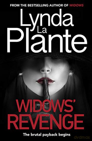 Widows' Revenge: From the bestselling author of Widows - now a major motion picture - Lynda La Plante [KSIĄŻKA]