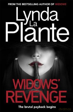 Widows' Revenge: From the bestselling author of Widows - now a major motion picture - Lynda La Plante [KSIĄŻKA]