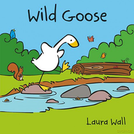 Wild Goose (Goose by Laura Wall) - Laura Wall [KSIĄŻKA]