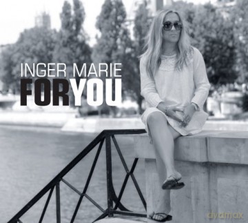Inger Marie: For You [CD]