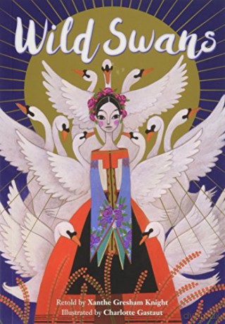 Wild Swans 2018 - Xanthe Gresham Knight [KSIĄŻKA]