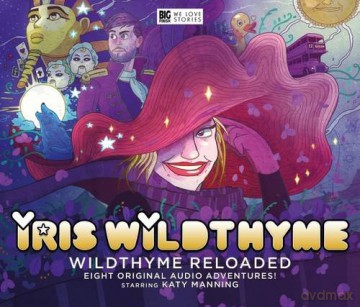 Wildthyme Reloaded (Iris Wildthyme) - James Goss [KSIĄŻKA]