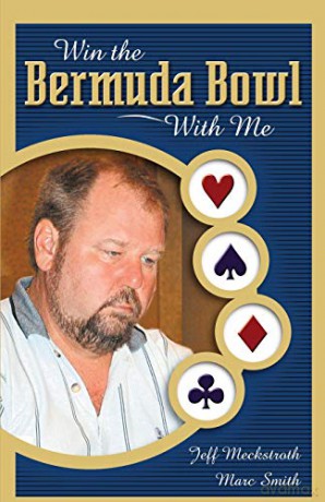 Win the Bermuda Bowl with ME - Jeff Meckstroth [KSIĄŻKA]