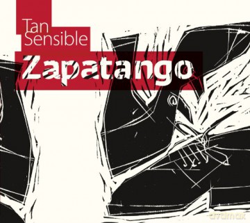 Zapatango: Tan Sensible [CD]
