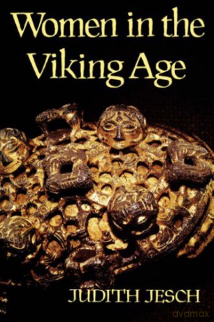 Women in the Viking Age - Judith Jesch [KSIĄŻKA]