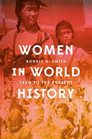 Women in World History: 1450 to the Present - Bonnie G. Smith [KSIĄŻKA]