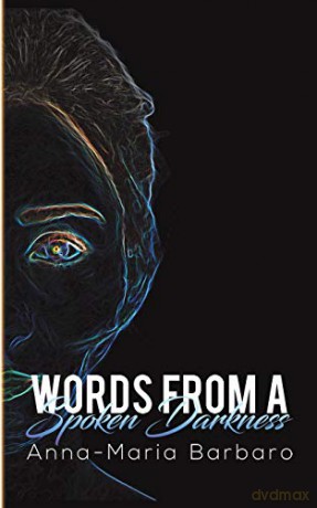Words from a Spoken Darkness - Anna-Maria Barbaro [KSIĄŻKA]