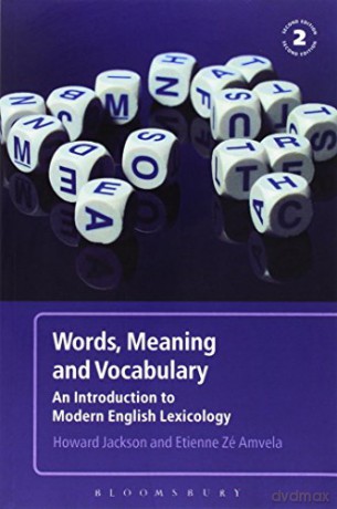 Words, Meaning and Vocabulary 2nd Edition: An Introduction to Modern English Lexicology - Howard Jackson [KSIĄŻKA]