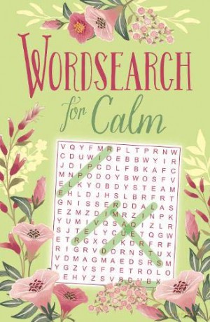 Wordsearch for Calm (192pp royal puzzles) - Eric Saunders [KSIĄŻKA]
