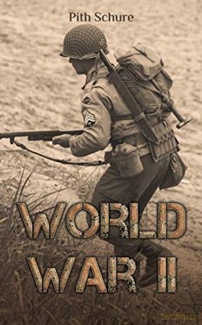 World War II - Pith Schure [KSIĄŻKA]