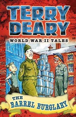 World War II Tales: The Barrel Burglary - Terry Deary [KSIĄŻKA]