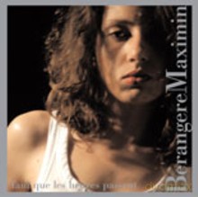 Berangere Maximin: Berangere Maximin: Tant que les Heures Passent [CD]