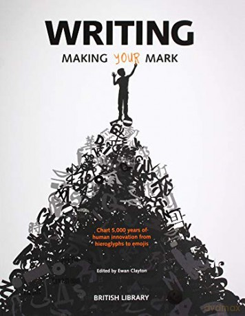 Writing: Making Your Mark - Ewan Clayton [KSIĄŻKA]