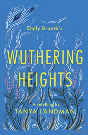 Wuthering Heights: A Retelling - Tanya Landman [KSIĄŻKA]