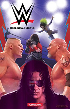 WWE: Then. Now. Forever. Vol. 1 - Dennis Hopeless [KOMIKS]