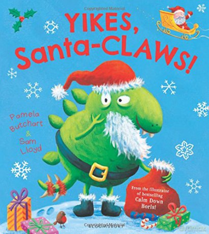 Yikes, Santa-CLAWS! - Pamela Butchart [KSIĄŻKA]