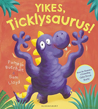 Yikes, Ticklysaurus! - Pamela Butchart [KSIĄŻKA]