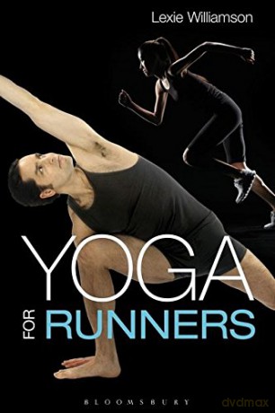 Yoga for Runners - Lexie Williamson [KSIĄŻKA]
