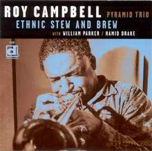 Roy Campbell, William Parker, Hamid Drake: Ethnic Stew And Brew [CD]