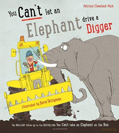 You Can't Let an Elephant Drive a Digger - Patricia Cleveland-Peck [KSIĄŻKA]
