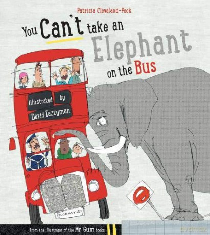 You Can't Take An Elephant On the Bus - Patricia Cleveland-Peck [KSIĄŻKA]