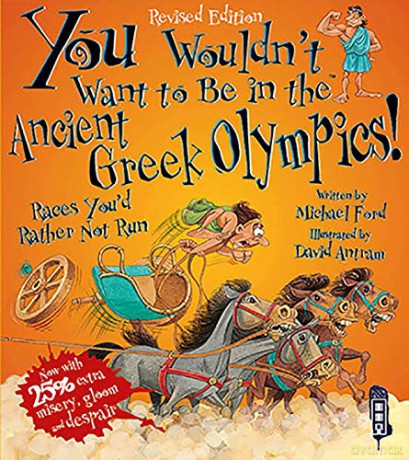 You Wouldn't Want to be in the Ancient Greek Olympics - Michael Ford [KSIĄŻKA]