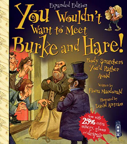 You Wouldn't Want To Meet Burke and Hare! (You Wouldn't Want To Be) - Fiona Macdonald [KSIĄŻKA]