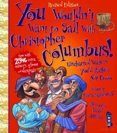 You Wouldnt Want to Sail With Christophe (You Wouldnt Want to Be) - Fiona Macdonald [KSIĄŻKA]
