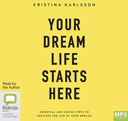 Your Dream Life Starts Here - Kristina Karlsson [KSIĄŻKA]