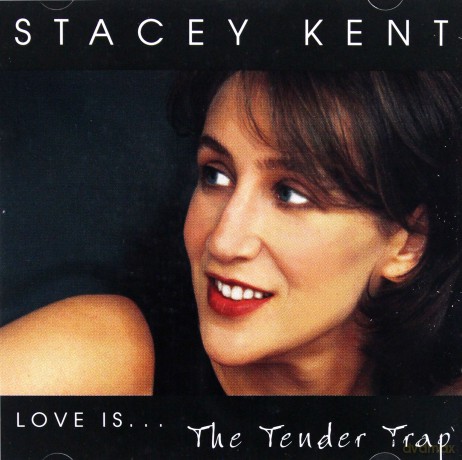 Stacey Kent: The Tender Trap [CD]