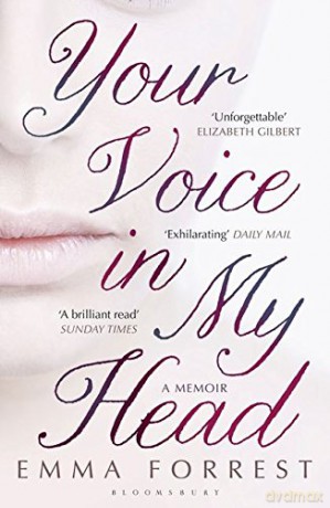Your Voice in My Head - Emma Forrest [KSIĄŻKA]