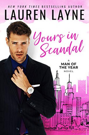 Yours In Scandal: 1 (Man of the Year) - Lauren Layne [KSIĄŻKA]