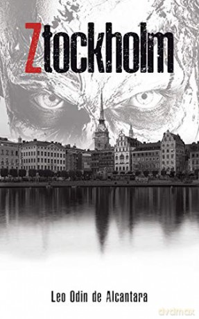 Ztockholm - Leo Odin de Alcantara [KSIĄŻKA]