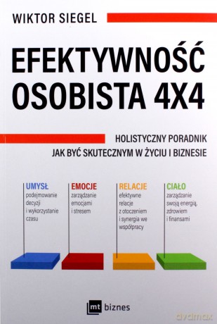 Efektywność osobista 4x4 - Wiktor Siegel [KSIĄŻKA]