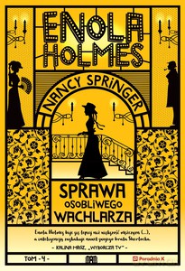 Enola Holmes (Tom 4) Sprawa osobliwego wachlarza - Nancy Springer [KSIĄŻKA]